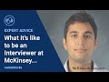 4 insights into interview day from the McKinsey interviewer perspective