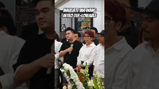 MAULIATE MA INANG ~ INTRO TER-LOVEABLE