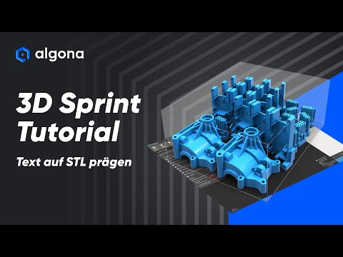 3D Sprint | Tutorial #1 Text auf STL prägen | algona IC
