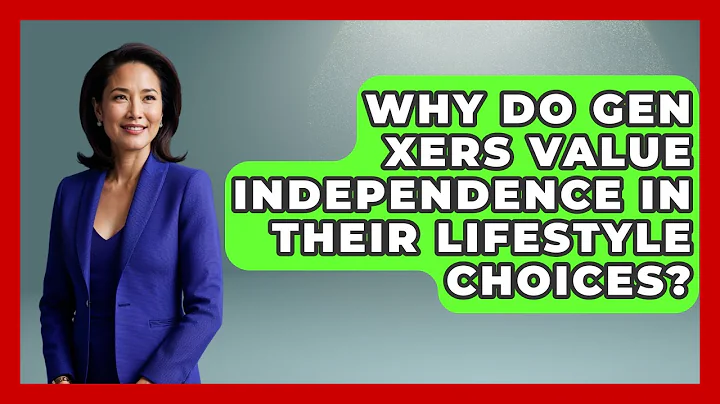 Why Do Gen Xers Value Independence in Their Lifestyle Choices? | The Gen X Rewind News