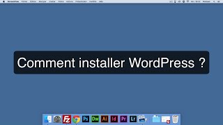 Comment installer WordPress en 5 min ? [TUTO]