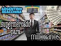 ARGENTINO REACCIONA supermercado en México para millonarios!!!