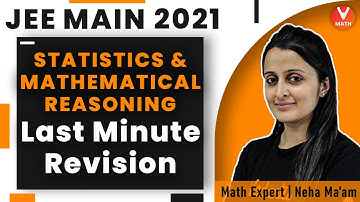 Statistics & Mathematical Reasoning | Last Minute Revision | JEE Main 2021 | JEE Maths | Vedantu
