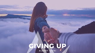 Albert Vishi - Giving Up feat. Future