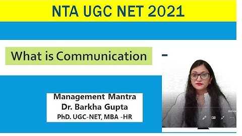 What is communication, NTA UGC NET 2022