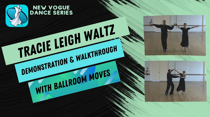 Tracie Leigh Waltz New Vogue Dance Instruction