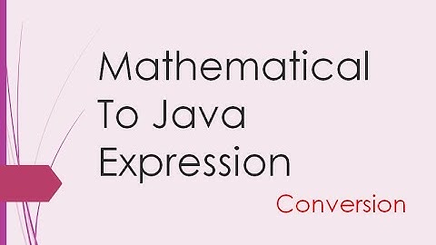 #19 Conversion of Mathematical Expression To Java Statement | Java | ICSE Syllabus