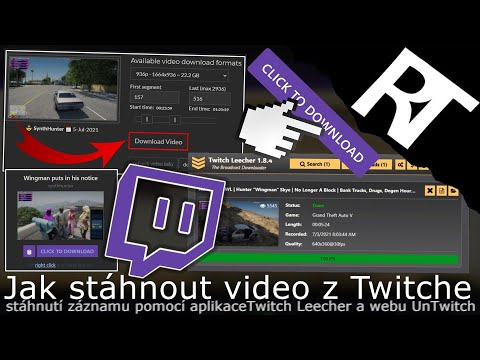 Jak stáhnout video/záznam z Twitche – TwitchLeecher a UnTwitch (tutoriál)