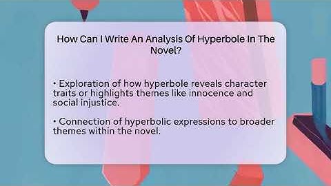 How Can I Write An Analysis Of Hyperbole In The Novel? - The Prose Path