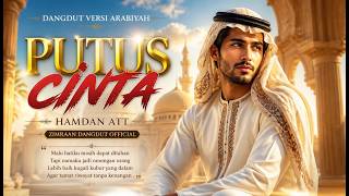 PUTUS CINTA - HAMDAN ATT (Cover Dangdut Arabiyah by Zimraan Dangdut )