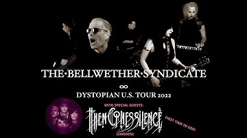 THE BELLWETHER SYNDICATE - Dystopian U.S. Tour 2022