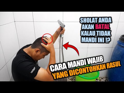 tata-cara-praktek-mandi-wajib-(mandi-junub)-yang-benar-dan-sah-sesuai-sunnah-rasul