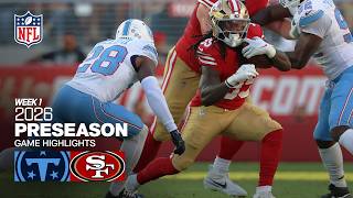 Tennessee Titans vs San Francisco 49ers 2026 Preseason Week 1