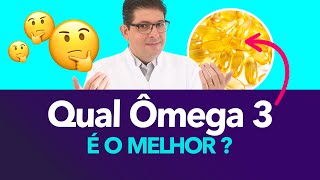 Qual a diferença entre os Ômega 3, qual escolher? | Dr Juliano Teles