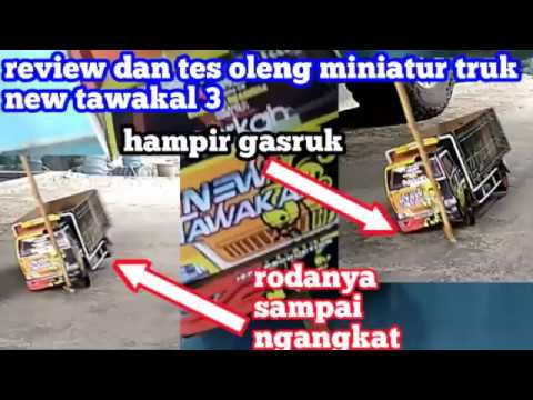 Review dan tes olenggggg miniatur  truk  new tawakal 3 YouTube