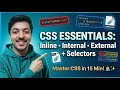 CSS Essentials: Inline, Internal, External + Selectors