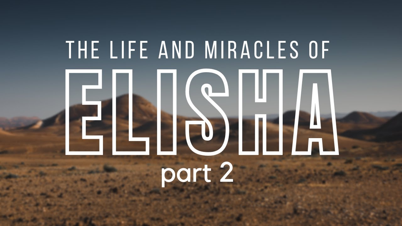 Miracles Of Elisha miracles-of-elisha
