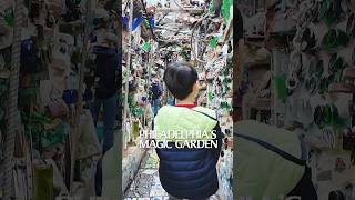 Philly’s Magic Garden