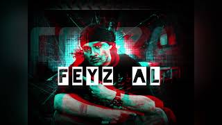 FEYZ AL DRILL REMİX