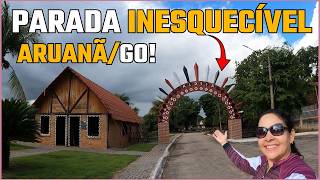 Conhecendo ARUANÃ/GOIÁS, PARADA incrível na VIAGEM de Rondônia ao Tocantins🙋‍♀️