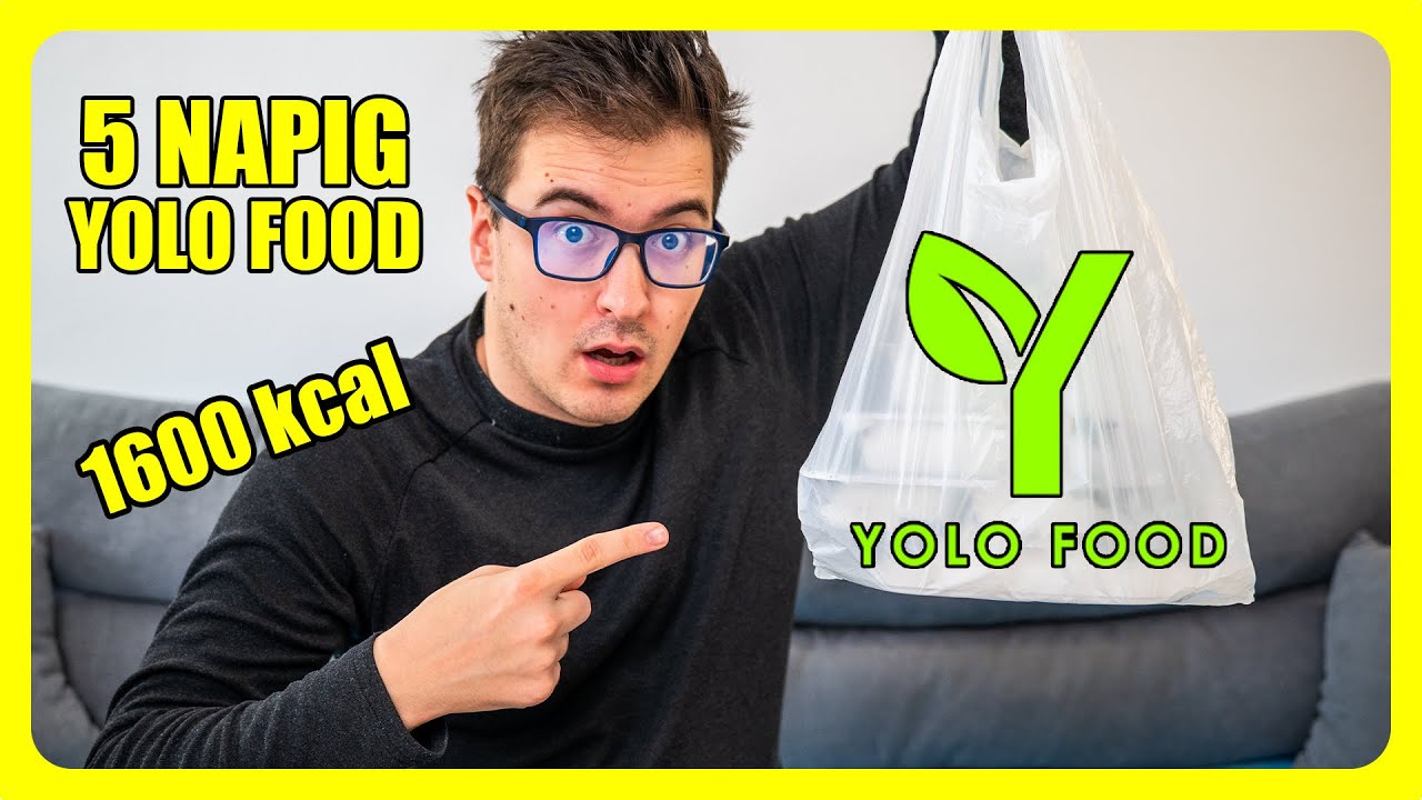 KIPRÓBÁLTAM 5 NAPIG a YOLO FOOD-ot