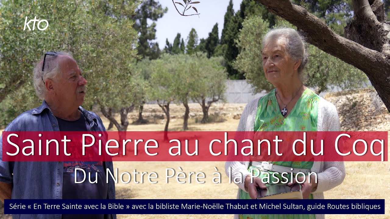 Saint Pierre au chant du Coq - Du Notre-Père à la Passion