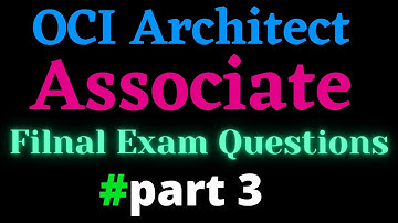 OCI Architect 2021 Associate| 1Z0-1072-21 | Oracle Cloud Architect Associate Exam Questions : Part-3