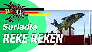 SURIADIE - Reke Reken -  VIDEO KLIP