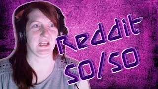 Reddits 50/50 CHALLENGE