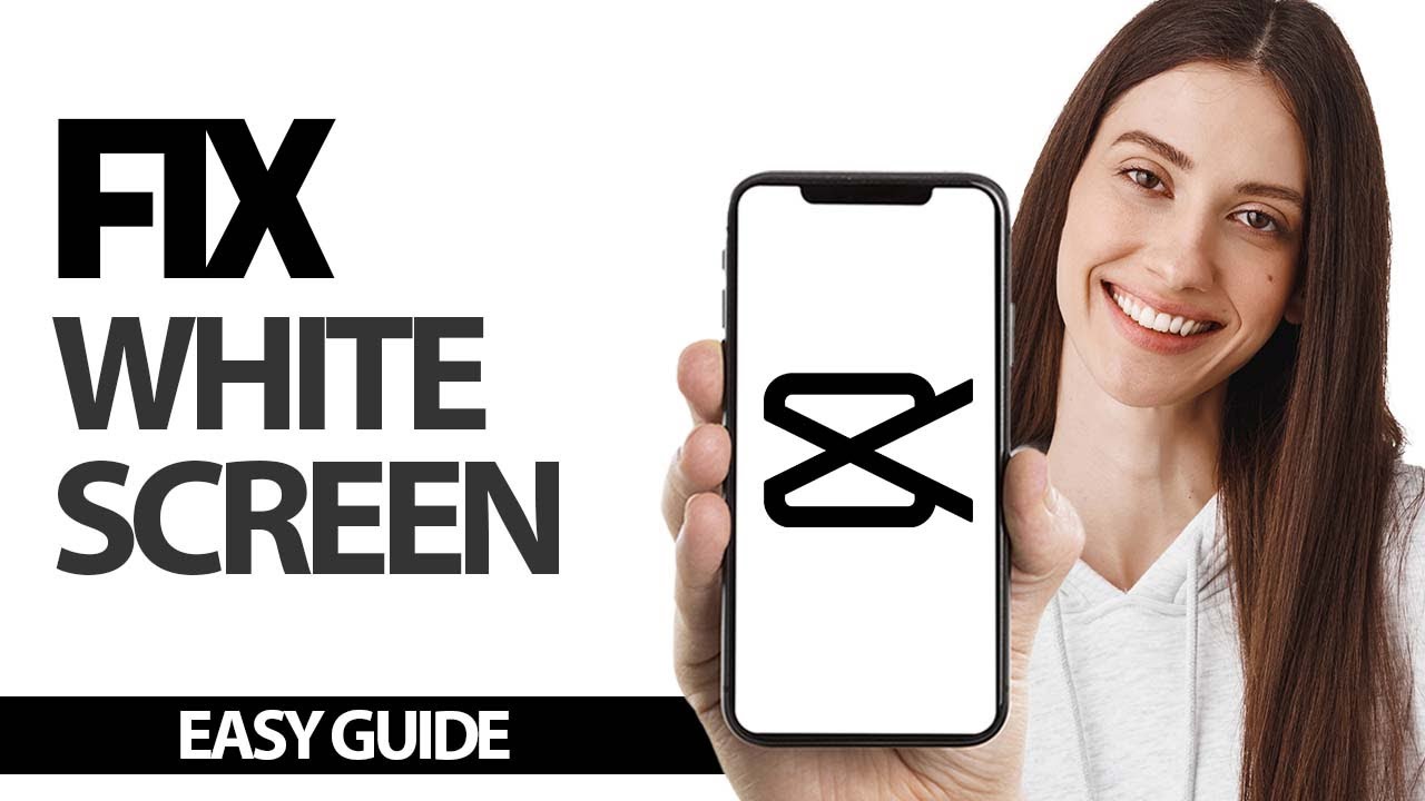 How To Fix CapCut App White Screen Problem | Final Solution - YouTube