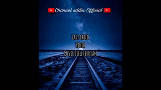 Download Lagu Pedih - last child cover Ziell Ferdian (lirik) MP3