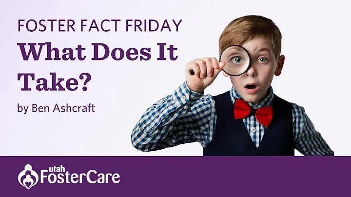 Utah Foster Care Foster Fact Friday with Ben Ashcr...