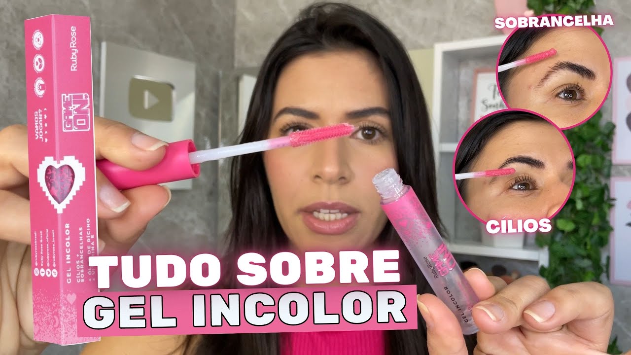 Testei GEL INCOLOR para CÍLIOS e SOBRANCELHAS Game On Ruby Rose: É tudo isso mesmo?- Resenha Sincera