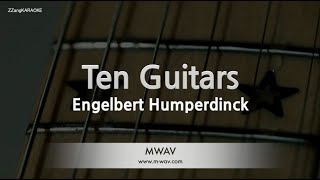 Video thumbnail of "Engelbert Humperdinck-Ten Guitars (MR/Inst.) (Karaoke Version)"