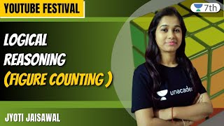 Logical Reasoning (Figure Counting ) | Maths | Unacademy 7th | Jyoti Jaisawal