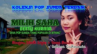 [Lirik \u0026 Terjemah Lagu Pop Sunda] MILIH SAHA - DETTY KURNIA