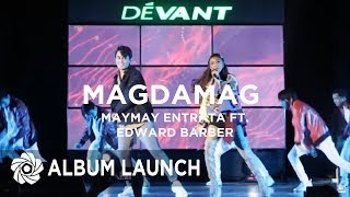 Maymay Entrata ft. Edward Barber - Magdamag | MayWard Album Launch