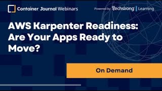 AWS Karpenter Readiness: Are Your Apps Ready to Move?