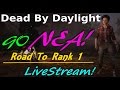 Dead By Daylight - Quest For Rank 1 Survivor!  Let&#39;s Go Nea!  LiveStream!