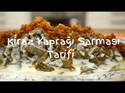 Kiraz Yaprağı Sarması Tarifi