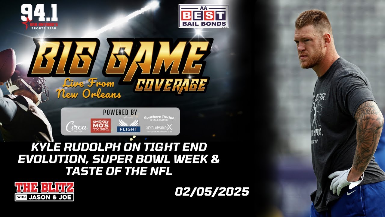 Kyle Rudolph on Tight End Evolution, Super Bowl Week & Taste of the NFL | The Blitz with Jason & Joe