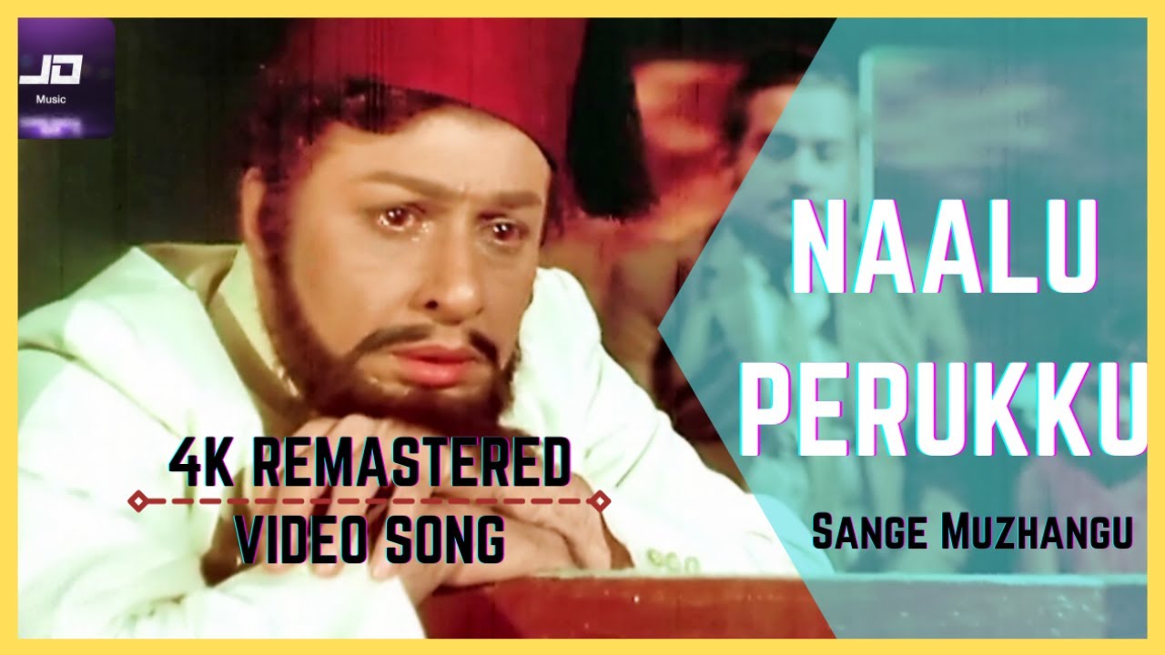 Naalu Perukku Nandri 4K HD Video Songs  MGR  TMS  MSV  MGR Songs  HD  Remastered Songs HD