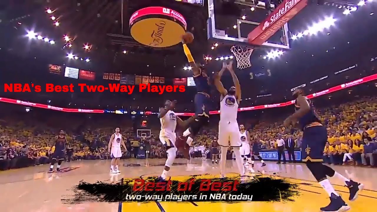 Top 14 TwoWay Players In The NBA Today YouTube