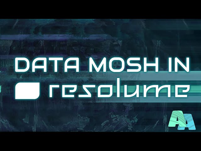 Data Mosh Effect in Resolume - VJ  Tutorial