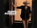Jason Aldean - Dont Give Up On Me