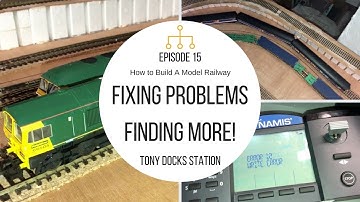 How To Build A Model Railway - Episode 15 - Fixing Problems & Finding More!