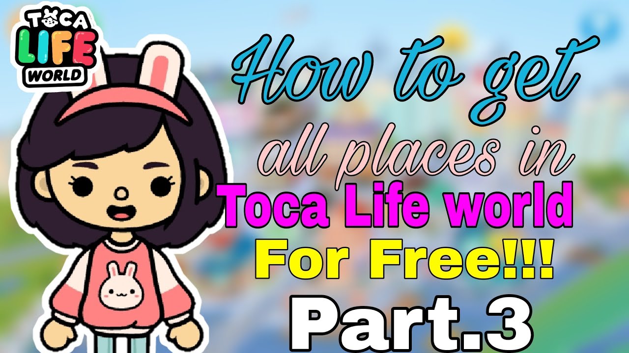 HOW TO GET ALL PLACES IN Toca Life World for Free! Part 32022Toca