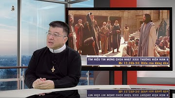 Tìm hiểu Tin mừng Chúa Nhật XXXI Thường Niên năm B - Mc 12,28b-34: Điều răn đứng đầu