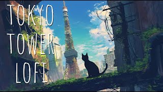 Cat and Tokyo Tower Calming LOFI Tunes from the Abondoned Metropolis