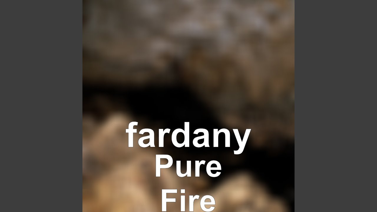 Pure Fire - YouTube